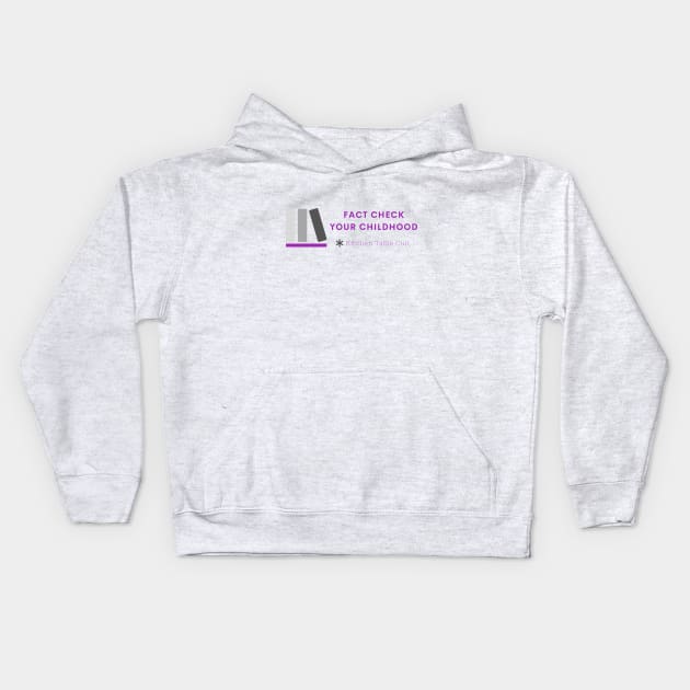Fact Check Your Childhood (Purple) Kids Hoodie by Kitchen Table Cult
